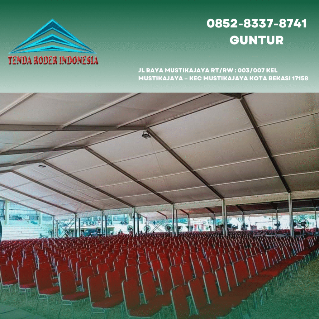 Pusat Sewa Tenda Type Roder Tanpa Tiang Tengah di Cilegon